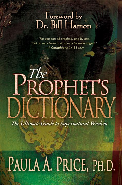 The Prophets Dictionary: The Ultimate Guide to Supernatural Wisdom Ebook Reader